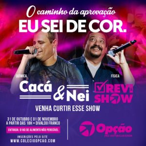 Revishow Opção - Revisão Para as provas do Enem 2017